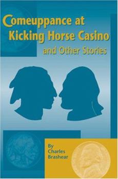 Paperback Comeuppance at Kicking Horse Casino Book