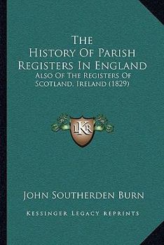 The History of Parish Registers in England