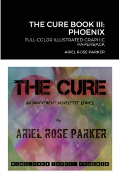 Paperback The Cure Mini Book Three: Phoenix Book