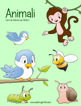 Paperback Animali Libro da Colorare per Bimbi 1 [Italian] Book