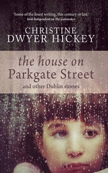 The House on Parkgate Street  Other Dublin Stories