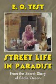 Paperback Street Life In Paradise: From The Secret Diary of Eddie Ocean Book