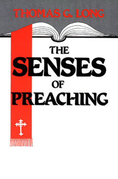 Paperback The Senses of Preaching Book
