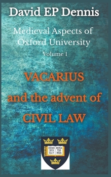 Paperback Vacarius and the Advent of Civil Law Book