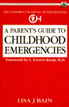 Paperback A Parent's Guide to Childhood Emergencies Book