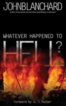 Paperback Whatever Happened to Hell? Book