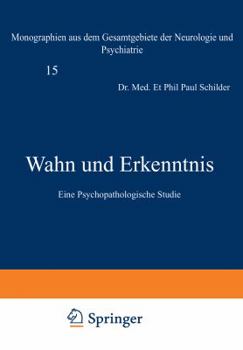 Paperback Wahn Und Erkenntnis: Eine Psychopathologische Studie [German] Book