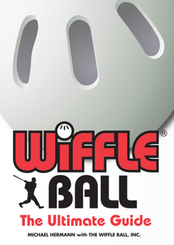 Paperback Wiffle(r) Ball: The Ultimate Guide Book