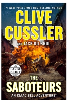 The Saboteurs - Book #12 of the Isaac Bell