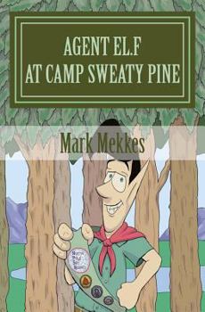 Paperback Agent El.F. 2: At Camp Sweaty Pine Book