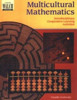 Paperback Multicultural Mathematics: Interdisciplinary Cooperative-Learning Activities Book