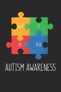 Light it Up Blue Autism Awareness: Autism Awareness Journal / Notebook / Diary Gift - 6”x9” - 120 pages - White Blank Paper - Matte Cover