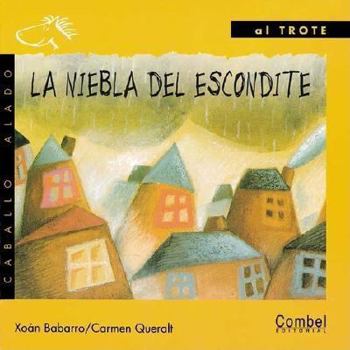 Hardcover La Niebla de Escondite = The Foggy Hiding Place [Spanish] Book