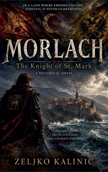 Morlach The Knight of St. Mark