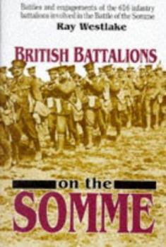 Hardcover British Battalions on the Somme Book