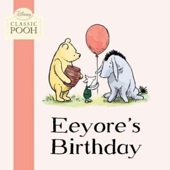 Board book Eeyore's Birthday Book