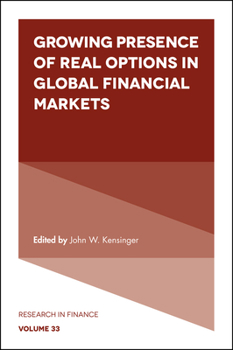Hardcover Growing Presence of Real Options in Global Financial Markets Book