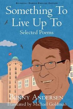 Paperback Something To Live Up To: Selected Poems Book