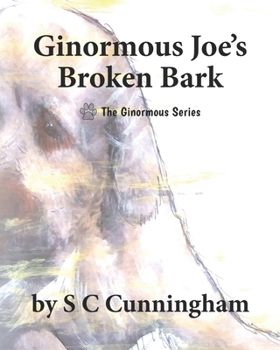 Paperback Ginormous Joe's Broken Bark Book