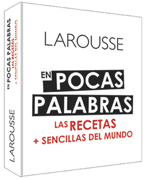 Hardcover En Pocas Palabras: Las Recetas + Sencillas del Mundo [Spanish] Book