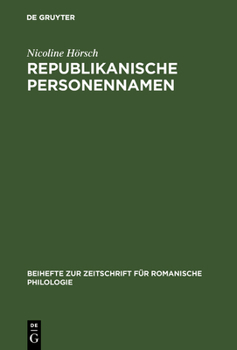 Hardcover Republikanische Personennamen: Eine Anthroponymische Studie Zur Französischen Revolution [German] Book