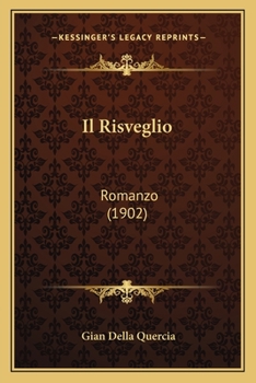 Paperback Il Risveglio: Romanzo (1902) [Italian] Book
