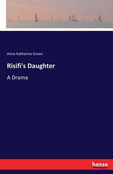 Paperback Risifi's Daughter: A Drama Book
