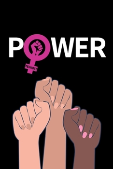 Power: Funny Feminist Notebook/Journal (6” X 9”)