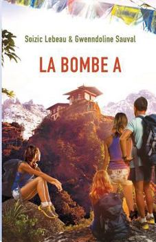 Paperback La bombe A [French] Book