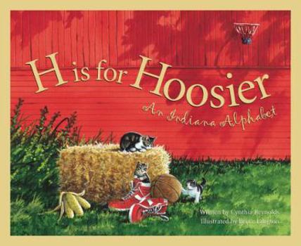 Hardcover H Is for Hoosier: An Indiana Alphabet Book