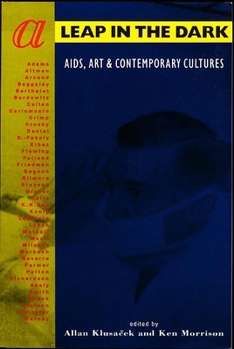 A Leap in the Dark: AIDS, Art & Contemporary Cultures