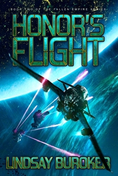 Honor's Flight - Book #2 of the Fallen Empire