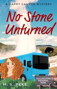 Paperback No Stone Unturned: A Happy Camper Mystery Book