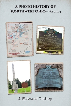 Paperback A Photo History of Northwest Ohio - Volume 3 Book