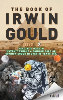 Paperback The Book of Irwin Gould (IDG) 3 Book