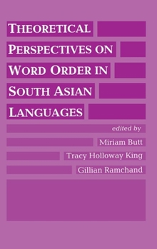 Paperback Theoretical Perspectives on Word Order in South Asian Languages Book