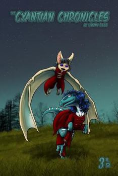 Paperback The Cyantian Chronicles Volume 3 Book