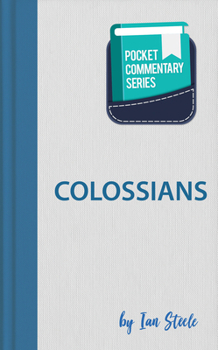 Paperback Colossians - Pocket Commentary Series: Pocket Commentary Book