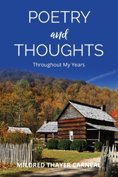 Paperback Poetry and Thoughts Throughout My Years Book