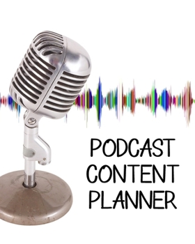 Podcast Content Planner: Script Interview Planning for Digital Audio Shows