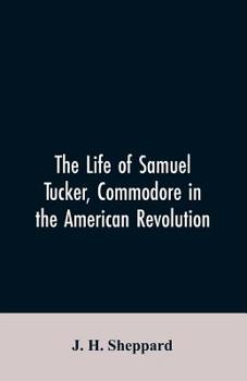 The Life of Samuel Tucker
