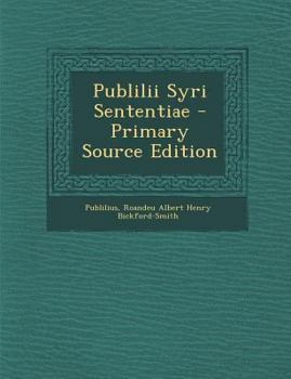 Paperback Publilii Syri Sententiae [Latin] Book