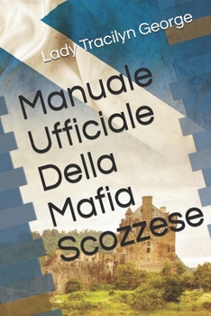 Paperback Manuale Ufficiale Della Mafia Scozzese [Italian] Book