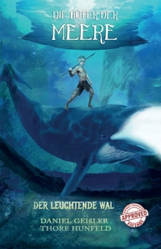 Paperback Die Hüter der Meere: Der leuchtende Wal [German] Book