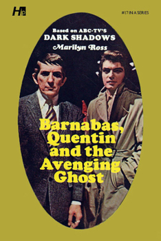 Paperback Dark Shadows the Complete Paperback Library Reprint Book 17: Barnabas, Quentin and the Avenging Ghost Book