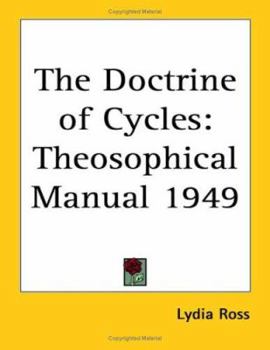 Paperback The Doctrine of Cycles: Theosophical Manual 1949 Book