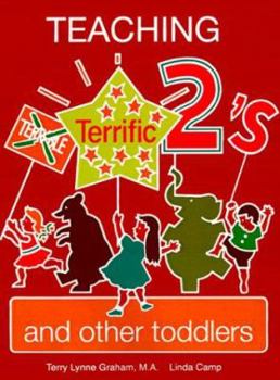 Paperback Teaching Terrific Twos and Other Toddlers Book