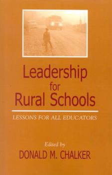 Paperback Leadership for Rural Schools: Lessons for All Educators Book