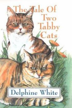 Hardcover The Tale of Two Tabby Cats Book