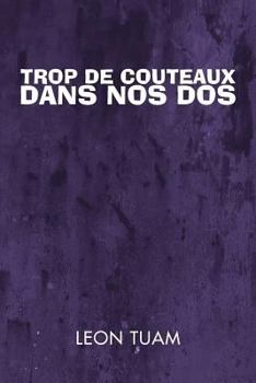 Paperback Trop de Couteaux dans nos Dos [French] Book